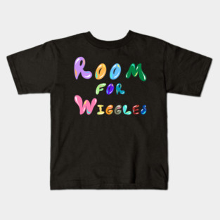 Room for Wiggles Kids T-Shirt