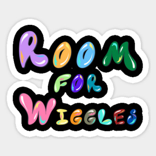 Room for Wiggles Sticker