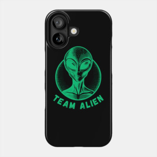 Team Alien - Extraterrestrial Enthusiast Phone Case