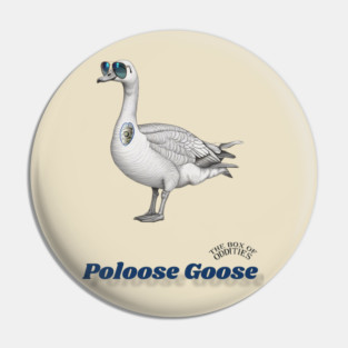 Poloose Goose Pin