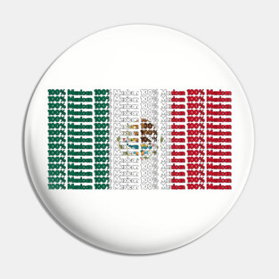 100% Mexican Pin