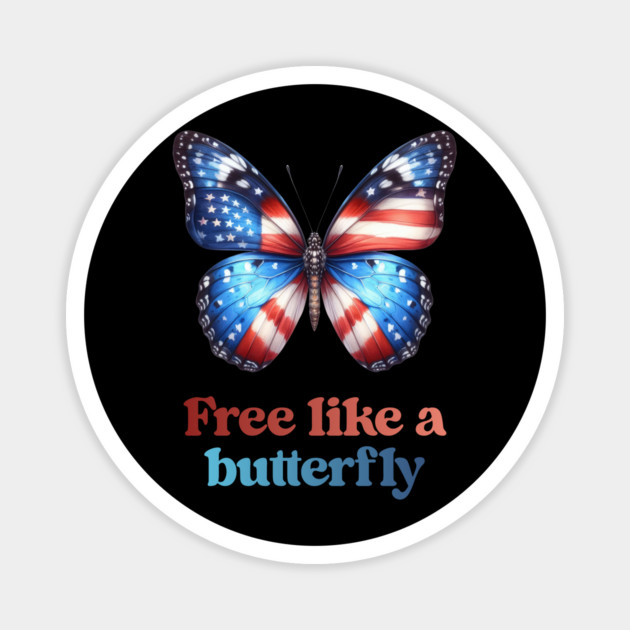 Free Like A Butterfly Magnet by TurnEffect