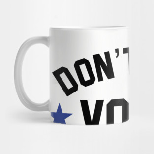 don't boo. vote! Mug