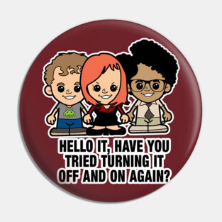 Lil IT Crowd Pin