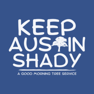 Keep Austin Shady T-Shirt