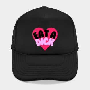 Eat A Dick Hat