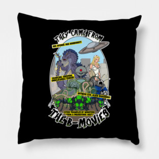 The Came from the B-Movie Pillow