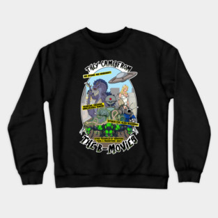 The Came from the B-Movie Crewneck Sweatshirt