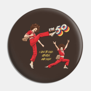 Sally Omalley, I'm 50th Birthday Pin