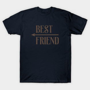 Best friend T-Shirt