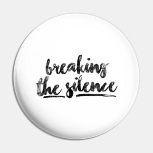 'Breaking The Silence' Social Inclusion Shirt Pin