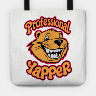 Professional Yapper Funny Extrovert Chatterbox Tote