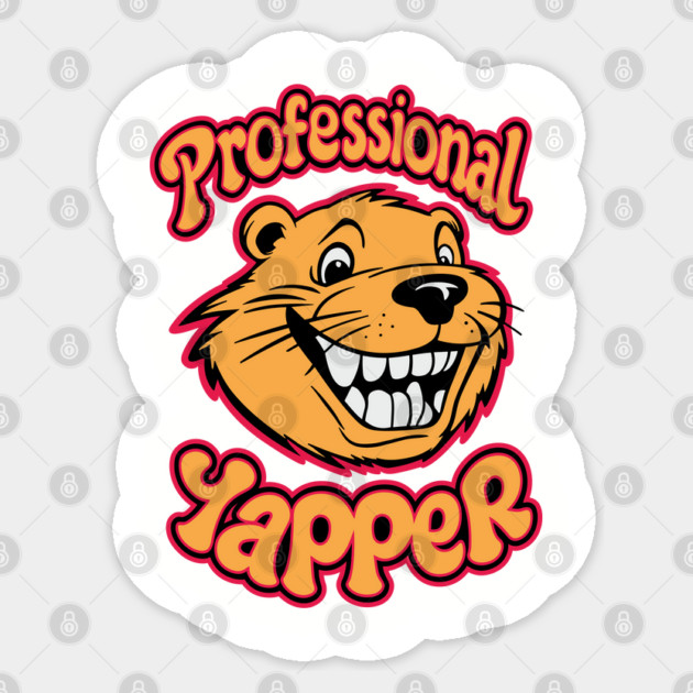 Professional Yapper Funny Extrovert Chatterbox Sticker by Anticorporati