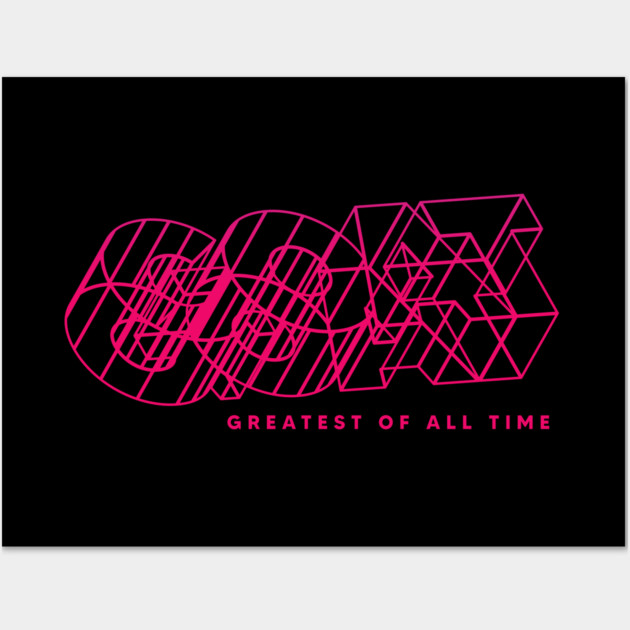GREATEST OF ALL TIME Wall Art by artslaves