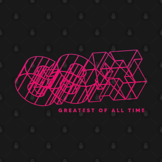 GREATEST OF ALL TIME by artslaves