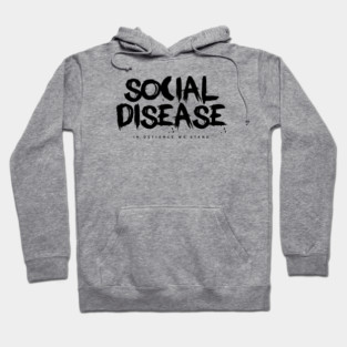 Social Disease Hoodie