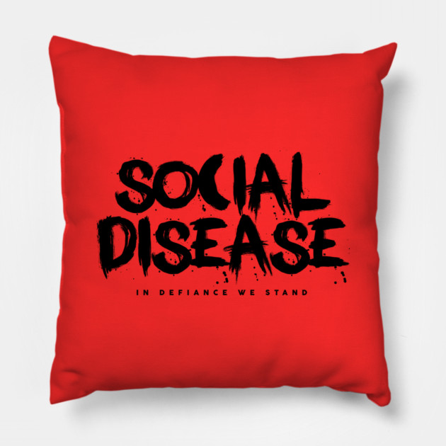 Social Disease Pillow by artslaves