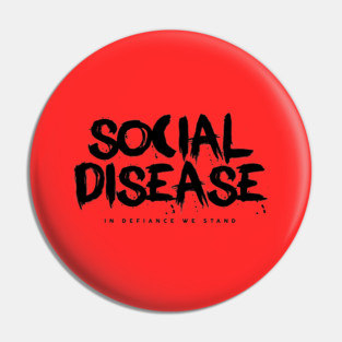 Social Disease Pin
