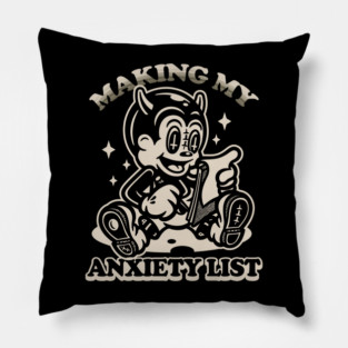 My Anxiety List Pillow