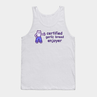 Certified Garlic Bread Enjoyer (Dark Text) Tank Top