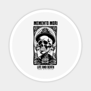 MEMENTO MORI Magnet