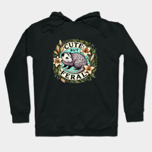 Cute but Feral Possum Hoodie