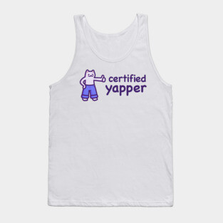 Certified Yapper (Dark Text) Tank Top