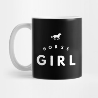 Horse Girl - Horseback Riding Lover Cute Gift Horse Whisperer Mug