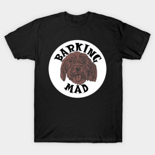 Barking Mad, Cockapoo! T-Shirt