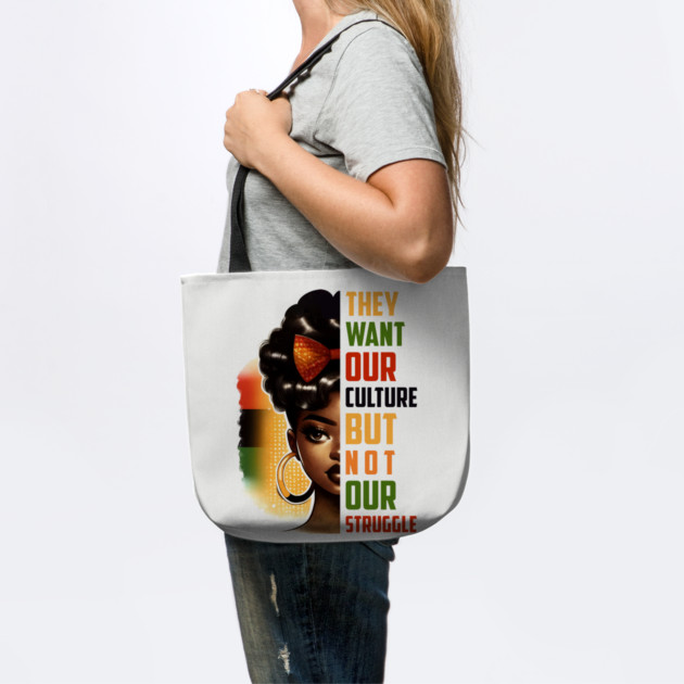They want our culture but not our struggle by UrbanLifeApparel