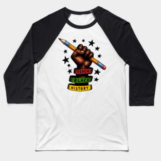 Teach Black History Baseball T-Shirt