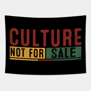 Culture Not for Sale Tapestry