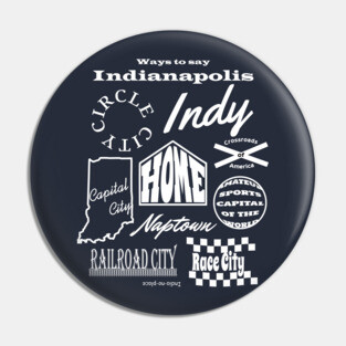 Ways to say Indianapolis Pin