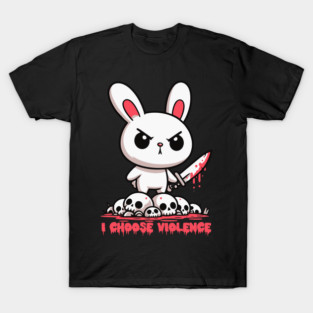 I Choose Violence T-Shirt