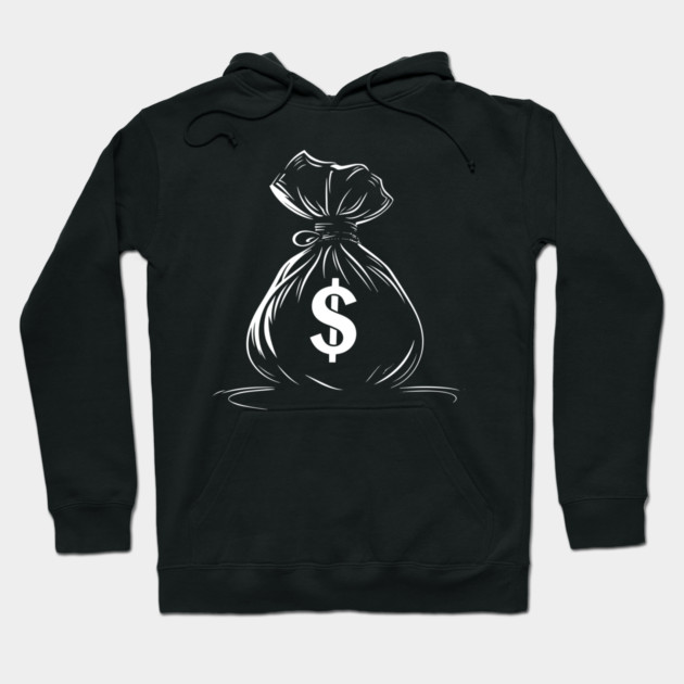 Money Bag, get Money Hoodie by UrbanLifeApparel