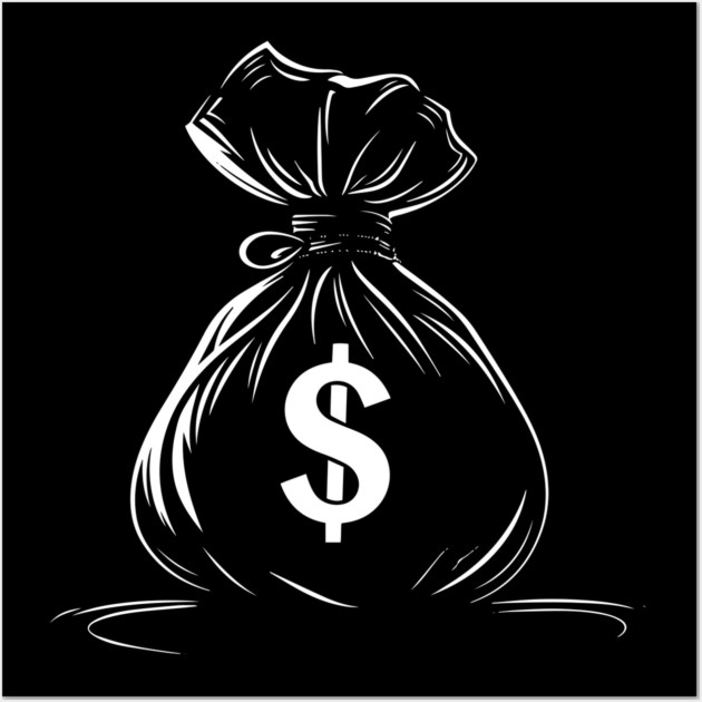 Money Bag, get Money Wall Art by UrbanLifeApparel