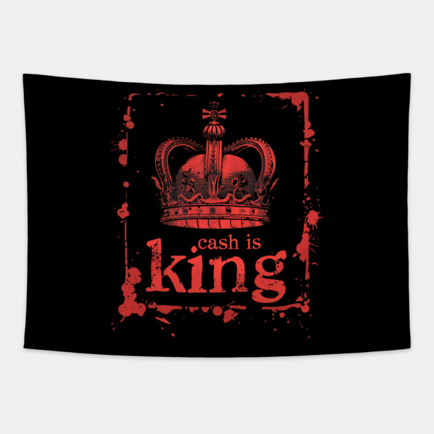 Cash is king Crown Tapestry by UrbanLifeApparel