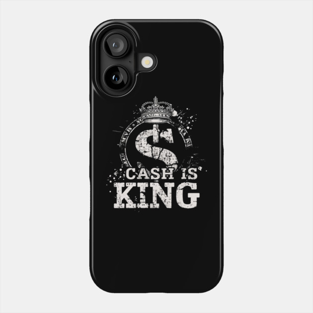 Cash is king, Dollar Sign Phone Case by UrbanLifeApparel