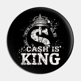 Cash is king, Dollar Sign Pin