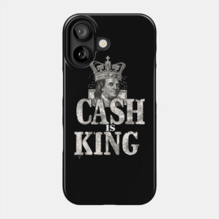 Cash is king, Benjamins Phone Case
