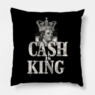 Cash is king, Benjamins Pillow