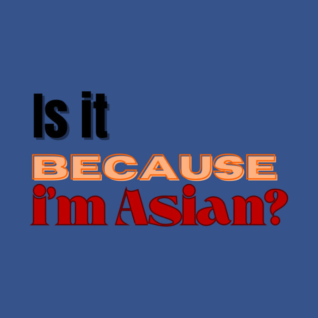 Trendy Asian Meme Funny Relatable Joke T-Shirt