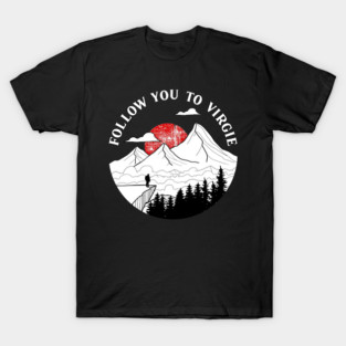 Tyler Childers Follow You To Virgie T-Shirt