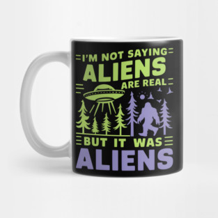 Believers Welcome. Maybe Aliens. Mug