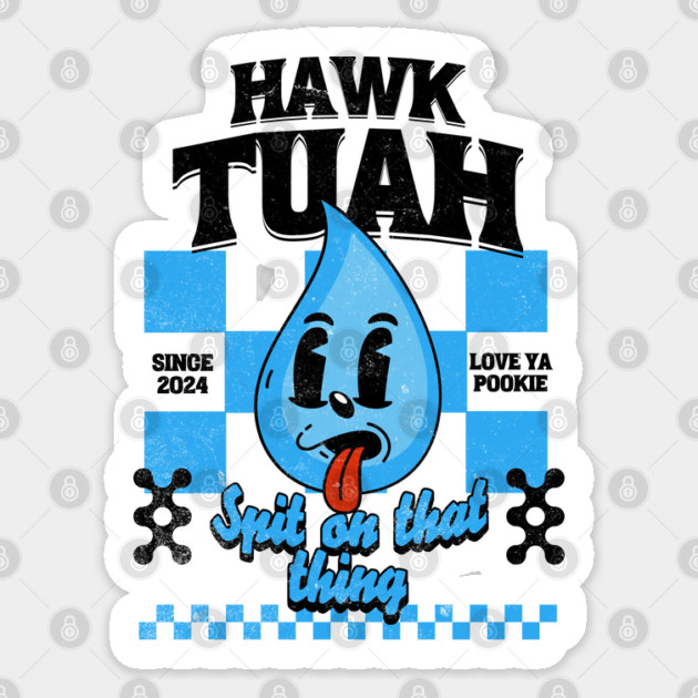Funny Hawk Tuah Meme Camel Spit on that Thing Girl Sticker by Yesteeyear