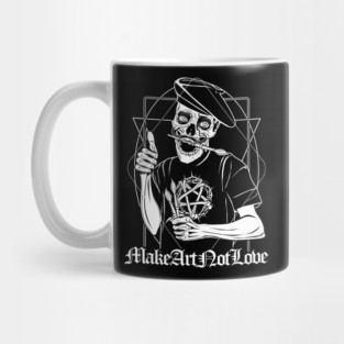 Make Art Not Love Mug