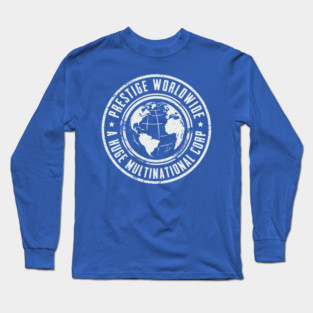 Prestige Worldwide // Multinational Corp Long Sleeve T-Shirt