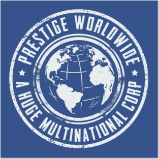 Prestige Worldwide // Multinational Corp Posters and Art