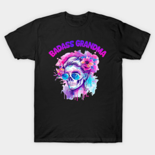 Funny Badass Grandma Messy Bun Skull for Grandmother T-Shirt