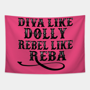 DIVA LIKE DOLLY REBEL LIKE REBA Tapestry